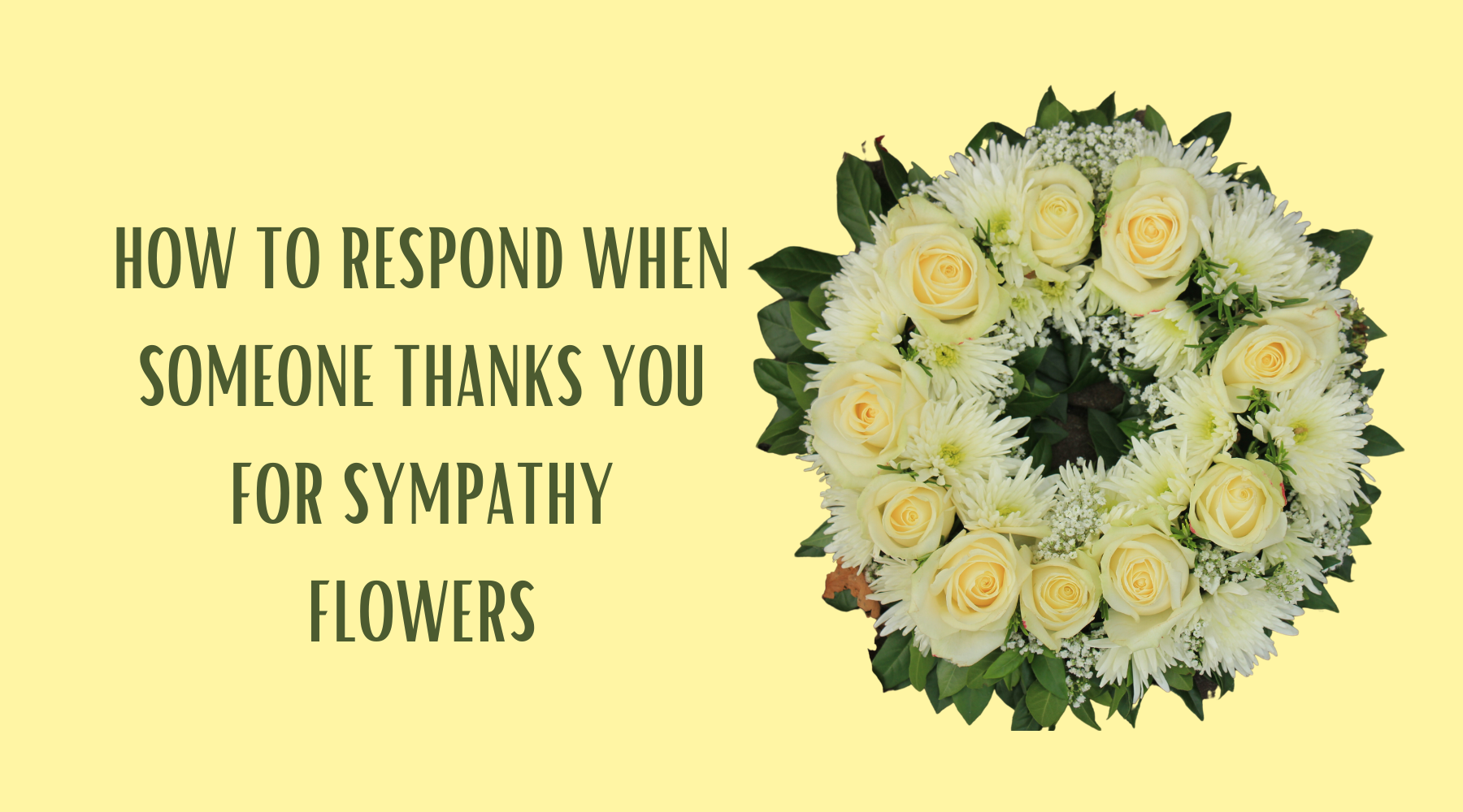 How To Respond When Someone Thanks You For Sympathy Flowers
