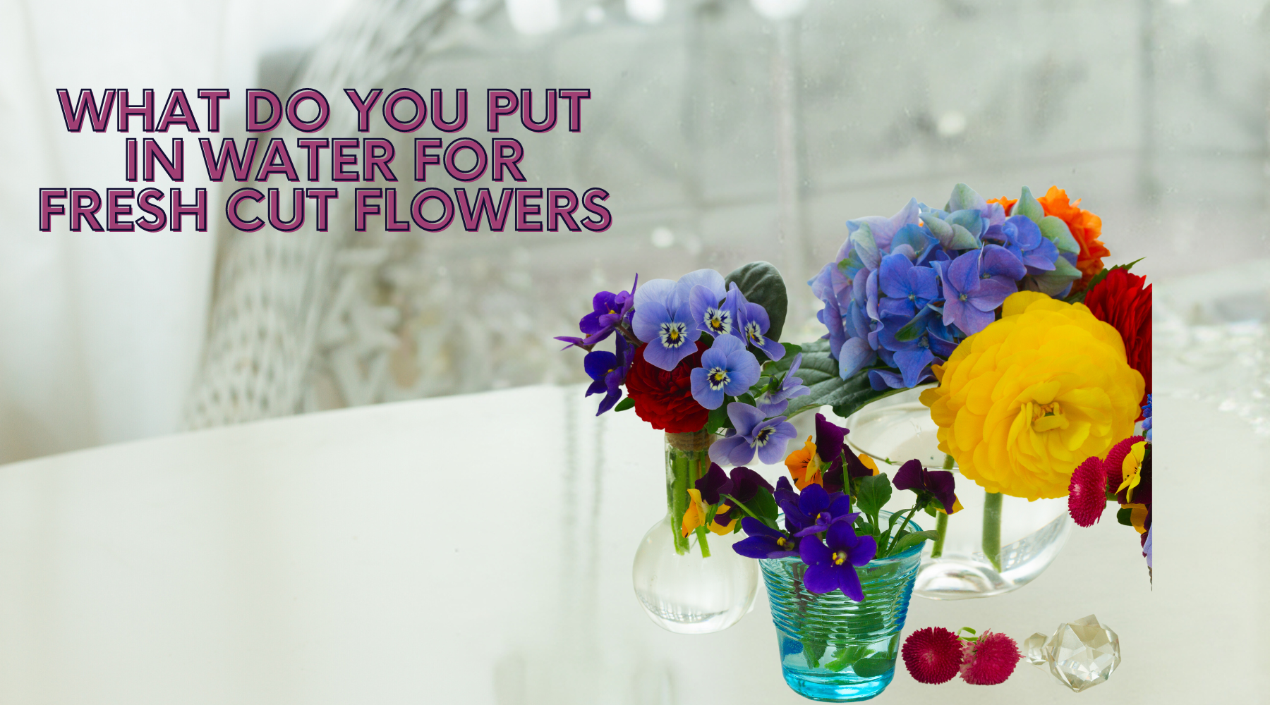 What Do You Put In Water For Fresh Cut Flowers